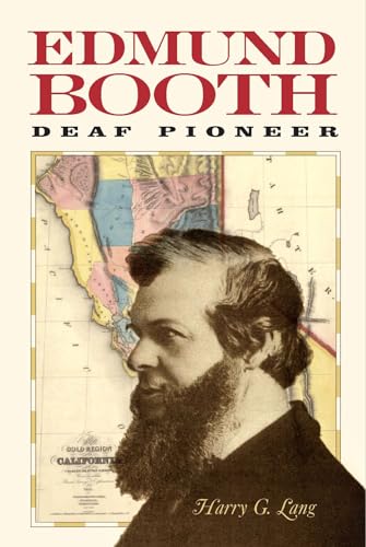 Stock image for Edmund Booth : Deaf Pioneer for sale by Better World Books