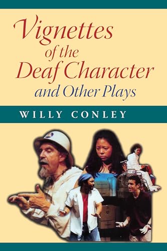 9781563684098: Vignettes of the Deaf Character and Other Plays