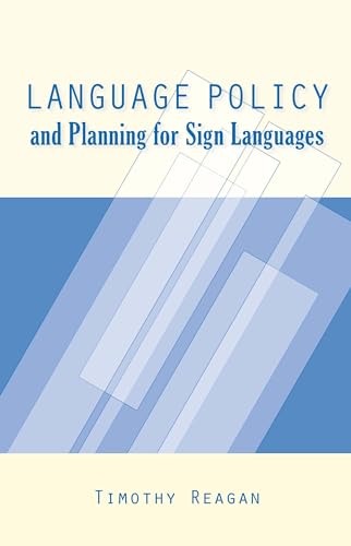 9781563684623: Language Policy and Planning for Sign Languages (Sociolinguistics in Deaf Communities)