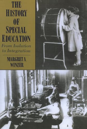 Stock image for The History of Special Education: From Isolation to Integration for sale by Midtown Scholar Bookstore