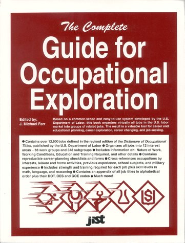 Beispielbild fr The Complete Guide for Occupational Exploration: An Easy-To-Use Guide to Exploring Over 12,000 Job Titles, Based on Interests, Experience, Skills, and zum Verkauf von ThriftBooks-Atlanta