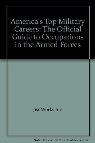 Beispielbild fr America's Top Military Careers: The Official Guide to Occupations in the Armed Forces zum Verkauf von HPB-Red