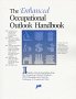 Imagen de archivo de The Enhanced Occupational Outlook Handbook (Serial) a la venta por Ergodebooks