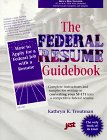 9781563703133: Federal Resume Guidebook: A Step-By-Step Guidebook for Writing a Federal Resume in Accordance With the Office of Personnel Management's Flyer, Of-510