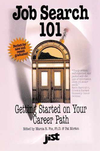 Imagen de archivo de Job Search 101: Getting Started on Your Career Path a la venta por HPB Inc.