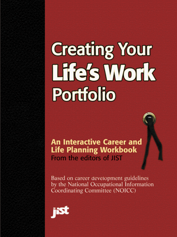 Creating Your Lifes Work Portfolio (9781563704246) by National Occupational Information Coordinating Committee With Jist Edt