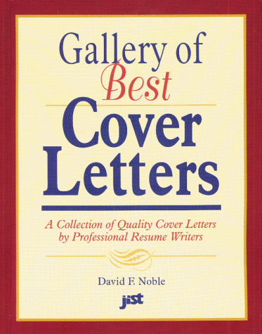 Beispielbild fr Gallery of Best Cover Letters: A Collection of Quality Cover Letters by Professional Resume Writers zum Verkauf von Wonder Book