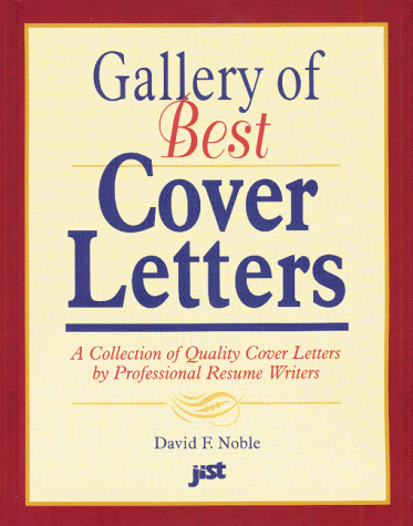Stock image for Gallery of Best Cover Letters: A Collection of Quality Cover Letters by Professional Resume Writers for sale by Wonder Book
