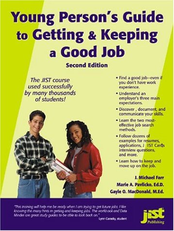 9781563705557: Young Person's Guide to Getting and Keeping a Good Job: With Data Minder (Jist Job Search Course)