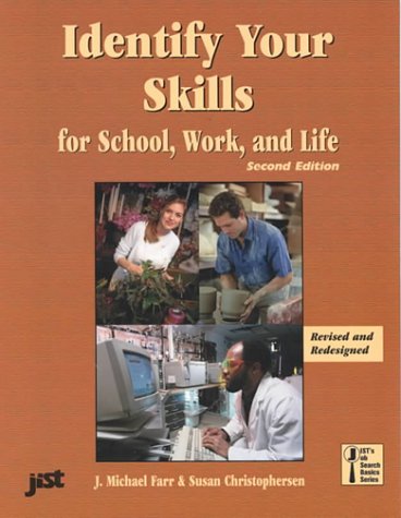 Identify Your Skills: For School, Work and Life (9781563705830) by J. Michael Farr