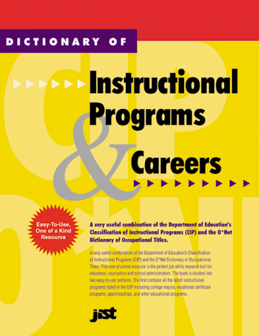 Imagen de archivo de Dictionary of Instructional Programs and Careers a la venta por Ergodebooks