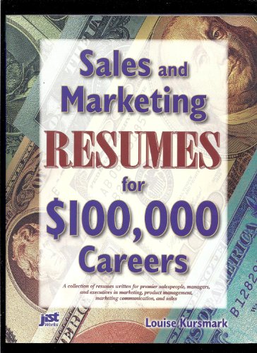 9781563706646: Sales and Marketing Resumes for $100,000 Careers