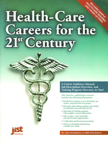 Beispielbild fr Health Care : Your Career for the 21st Century zum Verkauf von Better World Books