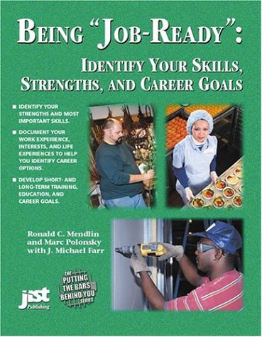 Stock image for Being Job-Ready: Identify Your Skills, Strengths, and Career Goals for sale by Ergodebooks