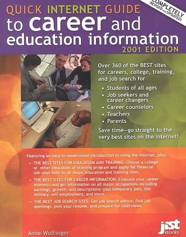 Beispielbild fr Quick Internet Guide to Career and Education Information 2001 (Quick Internet Guide to Career and Education and Information) zum Verkauf von HPB-Ruby