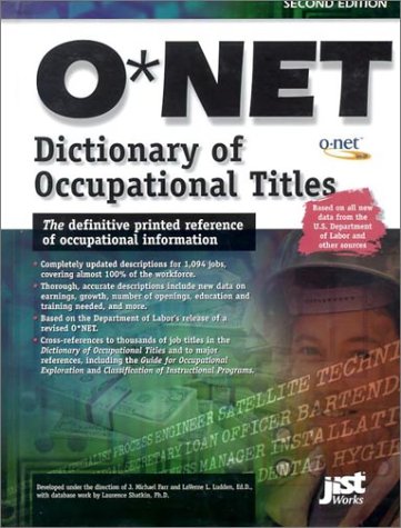 Imagen de archivo de The O'Net Dictionary of Occupational Titles 2001 a la venta por Wonder Book