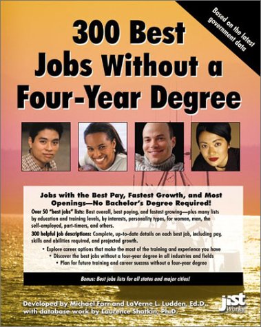300 Best Jobs Without a Four-Year Degree (9781563708619) by Farr, Michael