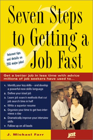 Beispielbild fr Seven Steps to Getting a Job Fast zum Verkauf von Wonder Book