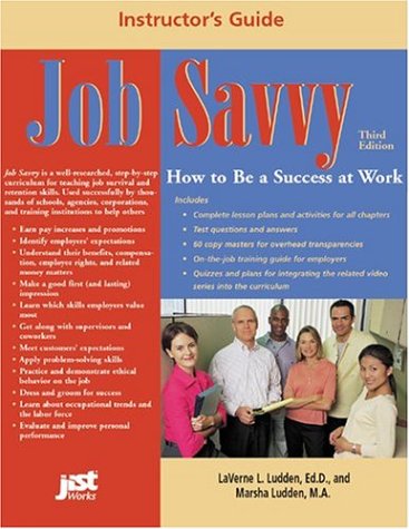 Stock image for Job Savvy Instructor's Guide : How to Be a Success at Work for sale by Better World Books