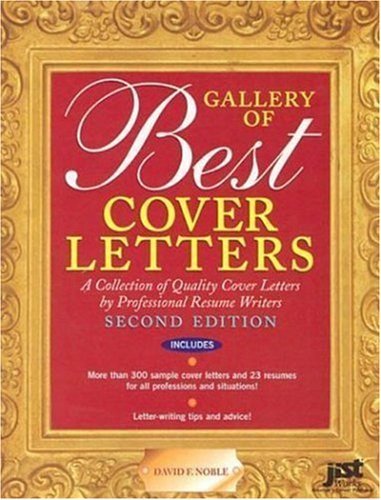 Imagen de archivo de Gallery of Best Cover Letters : A Collection of Quality Cover Letters by Professional Resume Writers a la venta por Better World Books