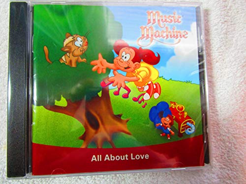 Beispielbild fr All about Love (Music Machine (BCI)) zum Verkauf von Half Price Books Inc.