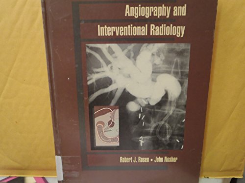 Beispielbild fr Angiography and Interventional Radiology zum Verkauf von Better World Books