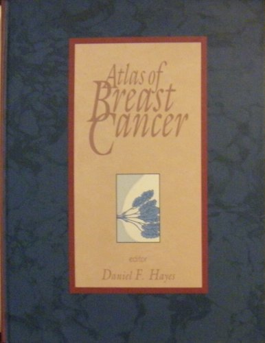 Stock image for Atlas of Breast Cancer for sale by Austin Goodwill 1101