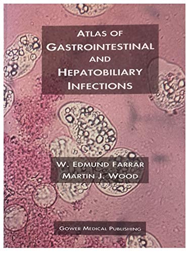 Stock image for Atlas of Gastrointestinal and Hepatobiliary Infections for sale by Rob the Book Man