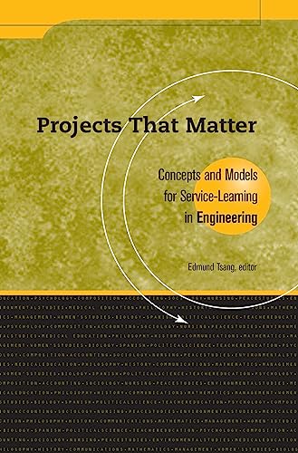 Stock image for Projects That Matter : Concepts and Models for Service-Learning in Engineering for sale by Better World Books