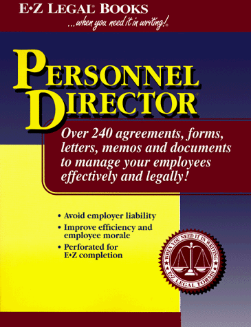 Stock image for Personnel Director: Over 240 Ready to Use Personnel Agreements, Forms, Letters and Documents. for sale by ThriftBooks-Atlanta