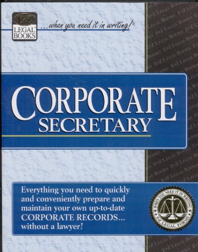 Stock image for Corporate Secretary: Prepare and Maintain Your Own Corporate Records Without a Lawyer for sale by ThriftBooks-Dallas