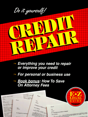 Beispielbild fr Do It Yourself! Credit Repair (E-Z Legal Guide) zum Verkauf von Ergodebooks