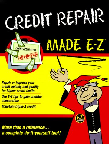 Stock image for Credit Repair Made E-Z! (E-Z Legal Guide) for sale by HPB Inc.