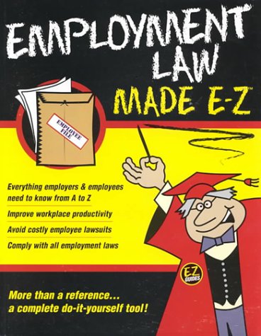 Beispielbild fr Employment Law Made E-Z! (Made E-Z Guides) zum Verkauf von Ergodebooks