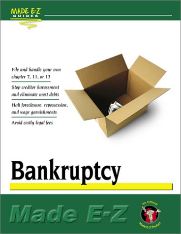 Stock image for Bankruptcy Made E-Z (Made E-Z Guides) for sale by Ergodebooks