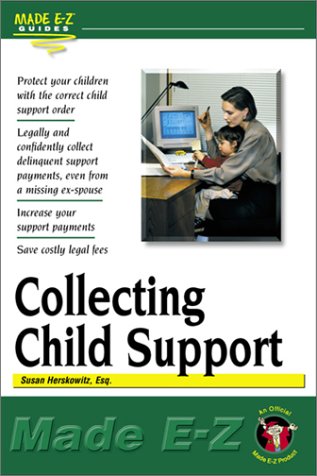 Stock image for Collecting Child Support (Made E-Z) for sale by Ergodebooks