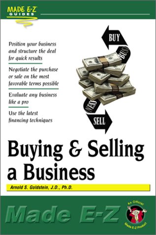 Imagen de archivo de Buying and Selling a Business Made E-Z a la venta por ThriftBooks-Atlanta