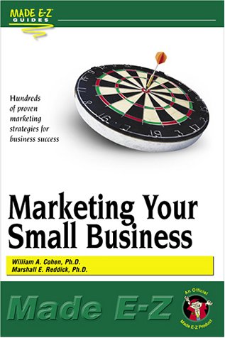 Imagen de archivo de Marketing Your Small Business Made E-Z (Made E-Z Guides) a la venta por Ergodebooks