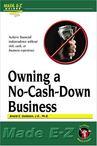 Imagen de archivo de Owning a No-Cash-Down Business Made E-Z a la venta por Better World Books