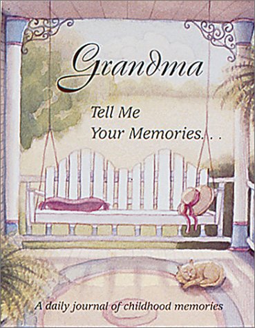 Imagen de archivo de Heirloom Edition : Grandma, Tell Me Your Memories a la venta por SecondSale