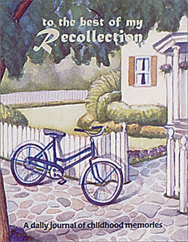 Imagen de archivo de Heirloom Edition : To the Best of My Recollection a la venta por Irish Booksellers
