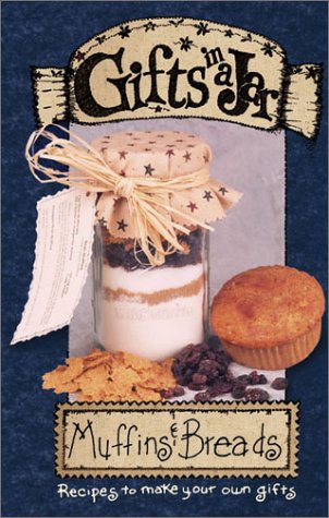 Beispielbild fr Gifts in a Jar: Muffins & Breads zum Verkauf von Gulf Coast Books