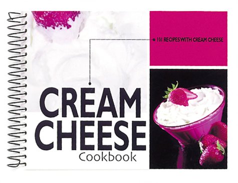 Beispielbild fr Cream Cheese Cookbook: 101 Recipes with Cream Cheese zum Verkauf von Wonder Book
