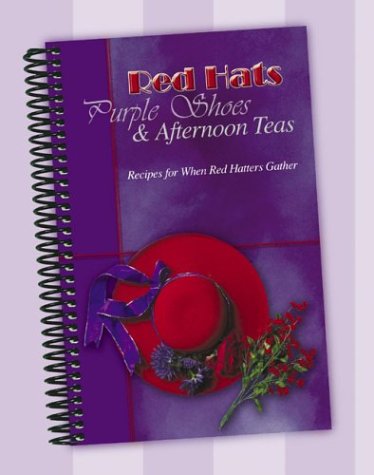 Stock image for Red Hats, Purple Shoes Afternoon Teas for sale by GoldBooks