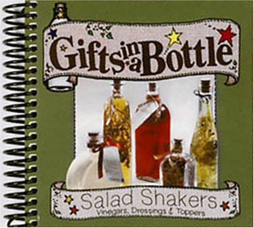 Stock image for Gifts in a Bottle: Salad Shakers for sale by Hippo Books