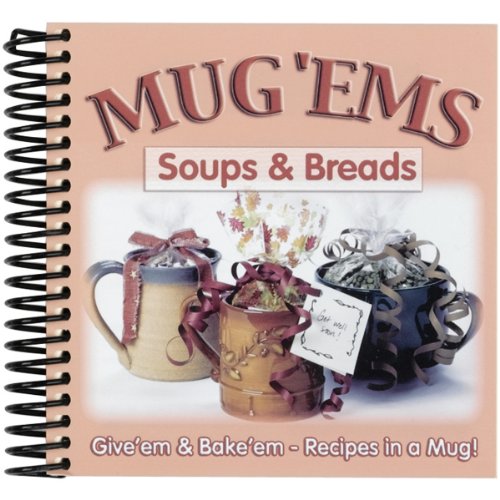 Beispielbild fr Mug 'Ems, Soups and Breads zum Verkauf von Better World Books