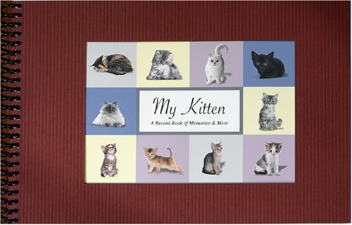 9781563832345: My Kitten: A Record Book of Memories & More