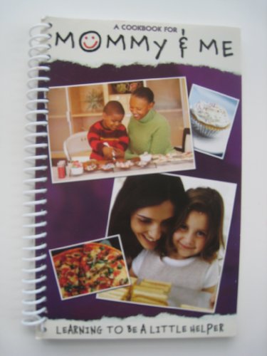 Stock image for A Cookbook for Mommy & Me for sale by SecondSale
