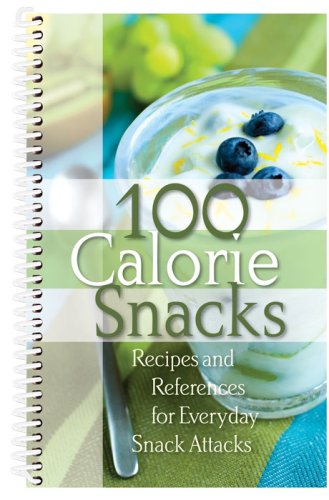 Imagen de archivo de 100 Calorie Snacks: Recipes and References for Everyday Snack Attacks a la venta por medimops