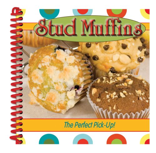 Beispielbild fr Stud Muffins : The Perfect Pick-Up! zum Verkauf von Better World Books